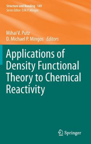 Kniha Applications of Density Functional Theory to Chemical Reactivity Mihai V. Putz