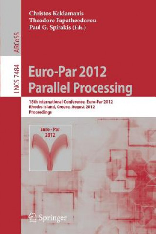 Kniha Euro-Par 2012 Parallel Processing Christos Kaklamanis