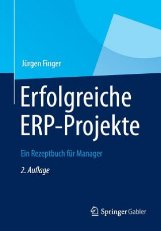 Kniha Erfolgreiche Erp-Projekte Jürgen Finger