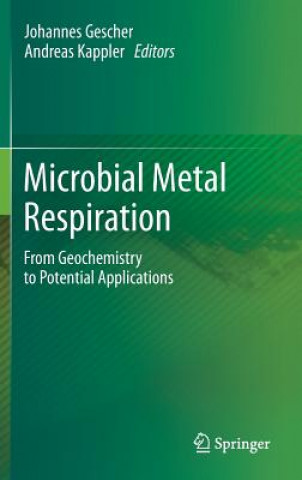 Kniha Microbial Metal Respiration Johannes Gescher