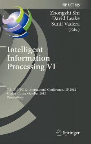 Carte Intelligent Information Processing VI Zhongzhi Shi