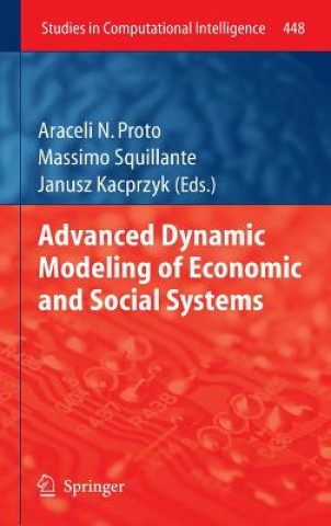 Книга Advanced Dynamic Modeling of Economic and Social Systems Araceli N. Proto