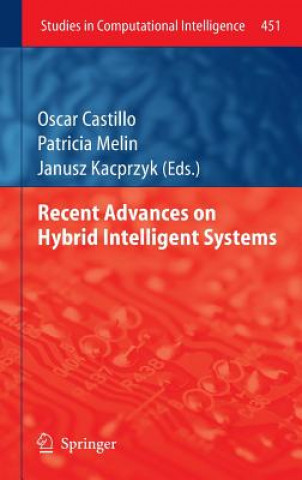 Knjiga Recent Advances on Hybrid Intelligent Systems Oscar Castillo