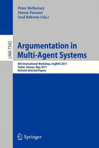 Könyv Argumentation in Multi-Agent Systems Peter McBurney