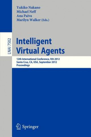 Könyv Intelligent Virtual Agents Yukiko Nakano
