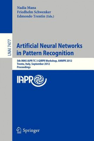 Книга Artificial Neural Networks in Pattern Recognition Nadia Mana