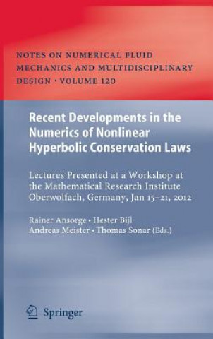 Knjiga Recent Developments in the Numerics of Nonlinear Hyperbolic Conservation Laws Rainer Ansorge