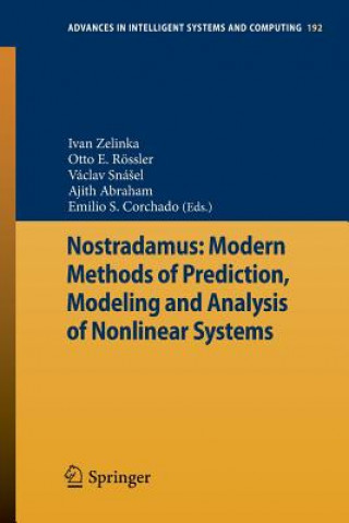 Książka Nostradamus: Modern Methods of Prediction, Modeling and Analysis of Nonlinear Systems Ivan Zelinka