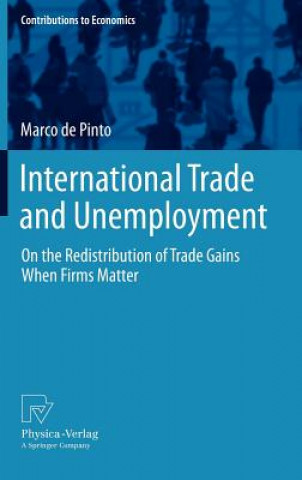 Kniha International Trade and Unemployment Marco de Pinto