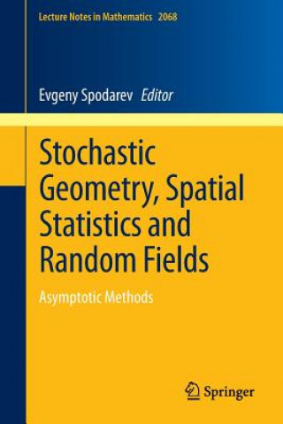 Knjiga Stochastic Geometry, Spatial Statistics and Random Fields Evgeny Spodarev