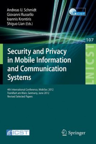 Könyv Security and Privacy in Mobile Information and Communication Systems Andreas U. Schmidt