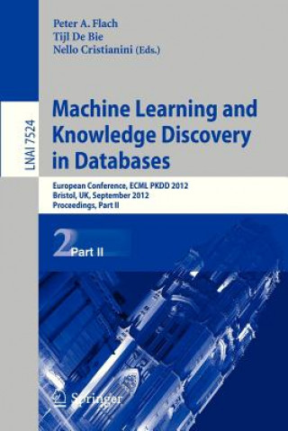 Book Machine Learning and Knowledge Discovery in Databases Peter A. Flach