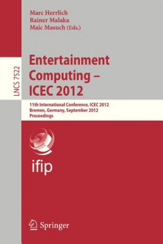 Книга Entertainment Computing - ICEC 2012 Marc Herrlich