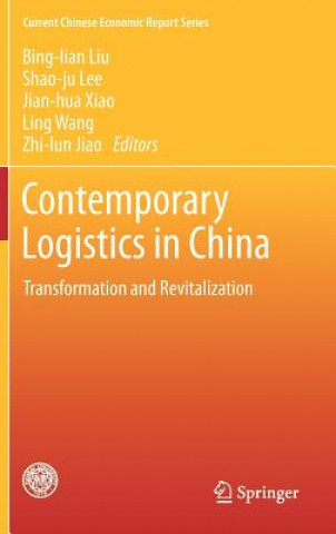 Książka Contemporary Logistics in China Bing-lian Liu