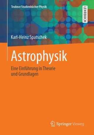 Kniha Astrophysik Karl-Heinz Spatschek