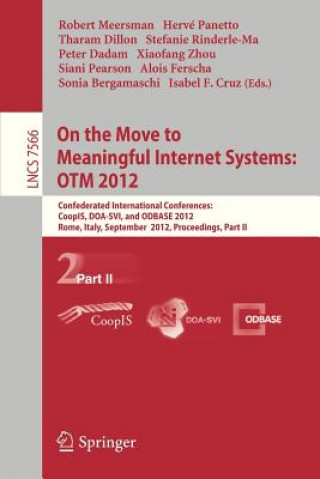 Carte On the Move to Meaningful Internet Systems: OTM 2012 Robert Meersman