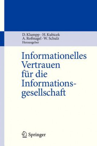 Könyv Informationelles Vertrauen Fur Die Informationsgesellschaft Dieter Klumpp