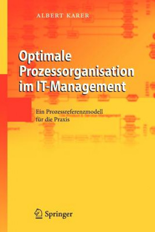 Kniha Optimale Prozessorganisation Im It-Management Albert Karer