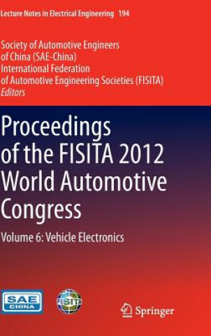 Kniha Proceedings of the FISITA 2012 World Automotive Congress Society of Automotive Engineers of China (SAE)