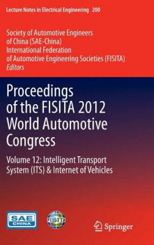 Könyv Proceedings of the FISITA 2012 World Automotive Congress Society of Automotive Engineers of China (SAE)