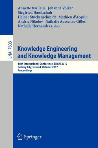 Carte Knowledge Engineering and Knowledge Management Annette ten Teije