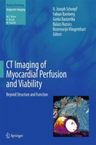Könyv CT Imaging of Myocardial Perfusion and Viability U. Joseph Schoepf