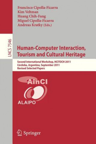Kniha Human-Computer Interaction, Tourism and Cultural Heritage Francisco Cipolla Ficarra