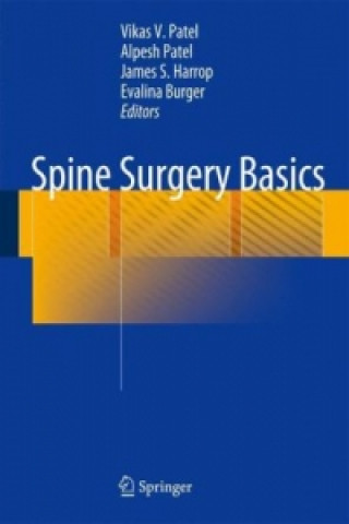 Knjiga Spine Surgery Basics Vikas V. Patel