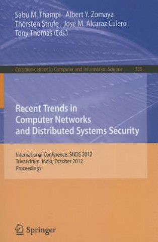 Könyv Recent Trends in Computer Networks and Distributed Systems Security Sabu M. Thampi