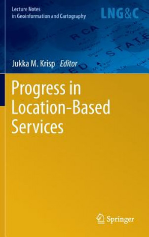 Kniha Progress in Location-Based Services Jukka M. Krisp