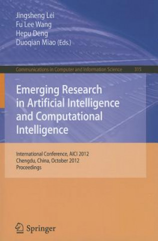 Knjiga Emerging Research in Artificial Intelligence and Computational Intelligence Jingsheng Lei