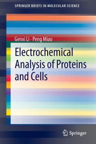 Kniha Electrochemical Analysis of Proteins and Cells Genxi Li