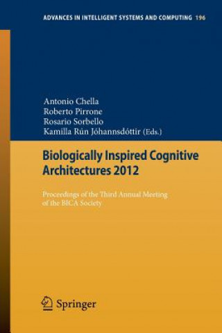 Knjiga Biologically Inspired Cognitive Architectures 2012 Antonio Chella