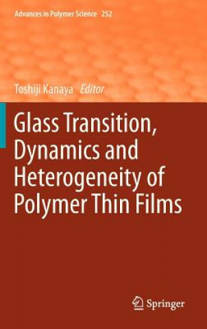 Carte Glass Transition, Dynamics and Heterogeneity of Polymer Thin Films Toshiji Kanaya