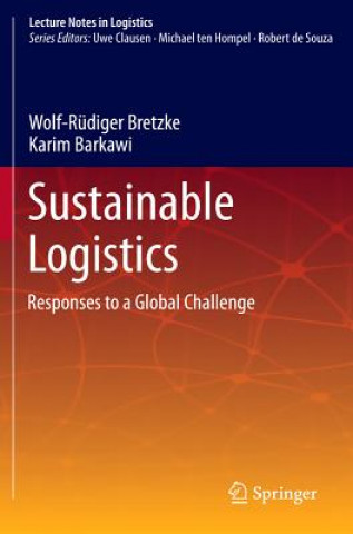 Kniha Sustainable Logistics Wolf-Rüdiger Bretzke