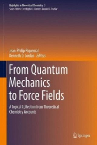 Książka From Quantum Mechanics to Force Fields Jean-Philip Piquemal