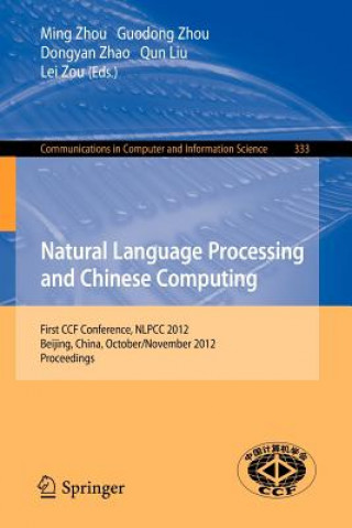 Book Natural Language Processing and Chinese Computing Ming Zhou
