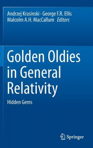 Kniha Golden Oldies in General Relativity Andrzej Krasinski
