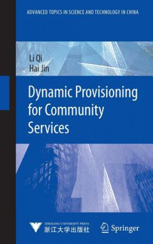 Carte Dynamic Provisioning for Community Services Li Qi