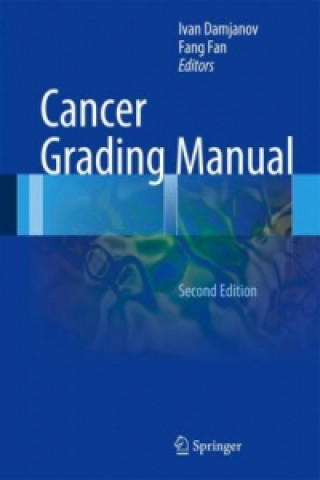 Kniha Cancer Grading Manual Ivan Damjanov