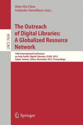 Carte Outreach of Digital Libraries: A Globalized Resource Network Hsin-Hsi Chen