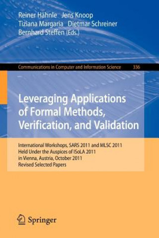 Książka Leveraging Applications of Formal Methods, Verification, and Validation Reiner Hähnle