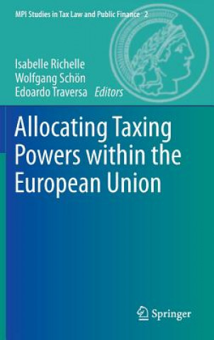 Carte Allocating Taxing Powers within the European Union Isabelle Richelle