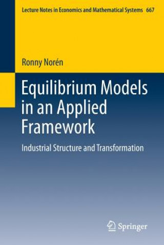 Kniha Equilibrium Models in an Applied Framework Ronny Norén