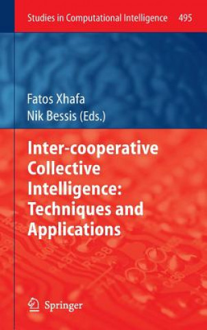 Książka Inter-cooperative Collective Intelligence: Techniques and Applications Nik Bessis