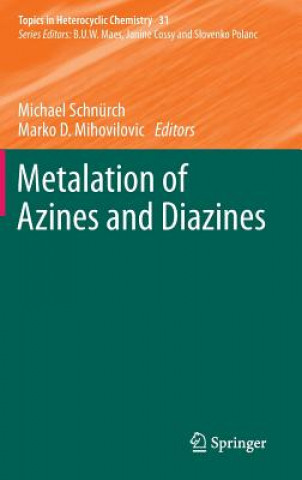 Buch Metalation of Azines and Diazines Michael Schnürch