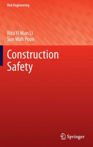 Könyv Construction Safety Rita Yi Man Li