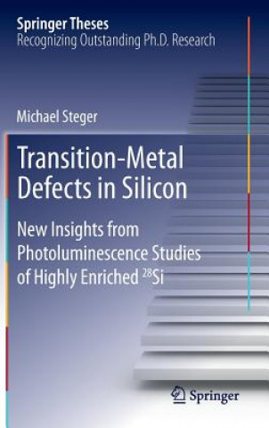 Carte Transition-Metal Defects in Silicon Michael Steger