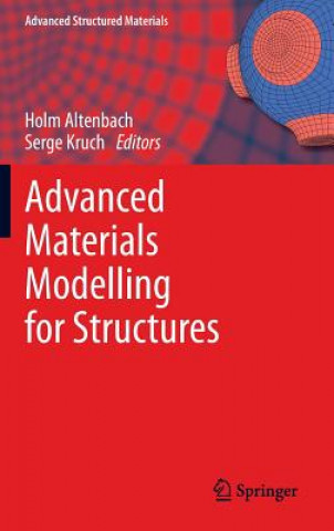 Kniha Advanced Materials Modelling for Structures Holm Altenbach