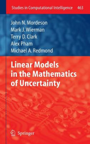 Kniha Linear Models in the Mathematics of Uncertainty John N. Mordeson